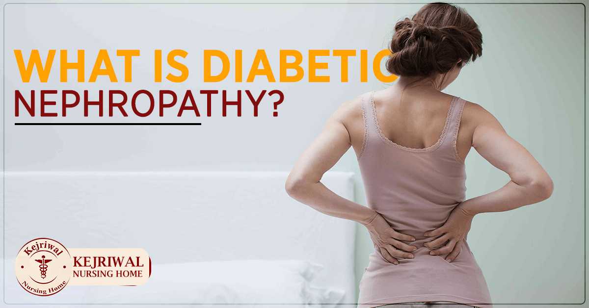 What is Diabetic Nephropathy?