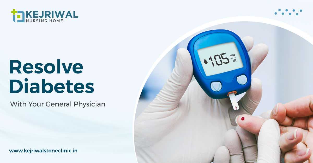 Your Best General Physician For Diabetes Treatment